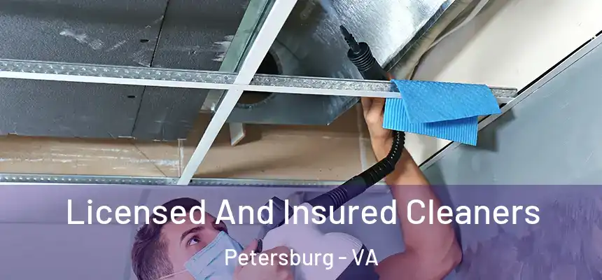  Licensed And Insured Cleaners Petersburg - VA
